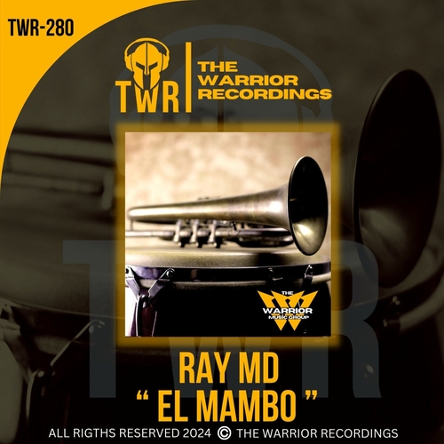 Ray MD - El Mambo [TWR280]